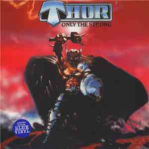 Thor  - Only The Strong