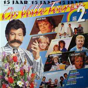 Various - 15 Jaar Op Volle Toeren - Deel 2