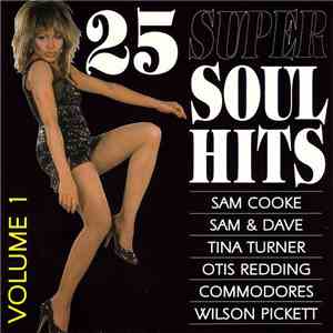 Various - 25 Super Soul Hits Volume 1