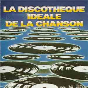 Various - La Discotheque Ideale De La Chanson 1