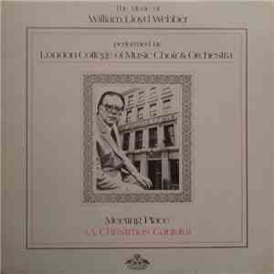 William Lloyd Webber, London College Of Music Choir & Orchestra - Meeting Place (A Christmas Cantata)