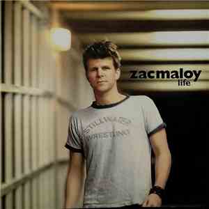 Zac Maloy - Life