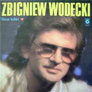 Zbigniew Wodecki - Dusze Kobiet