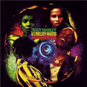 Ziggy Marley And The Melody Makers - Jahmekya
