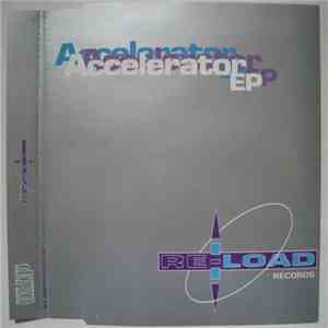 Accelerator - Accelerator EP