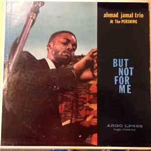 Ahmad Jamal Trio - Ahmad Jamal At The Pershing