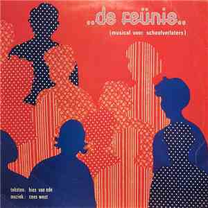 Bies van Ede, Cees West, Kinderkoor Lidy Peters - De Reünie (Musical Voor Schoolverlaters)