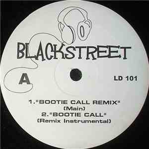 Blackstreet / Down To The Bone - Bootie Call Remix