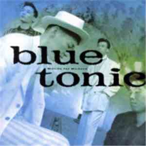 Blue Tonic  - Moods For Modern
