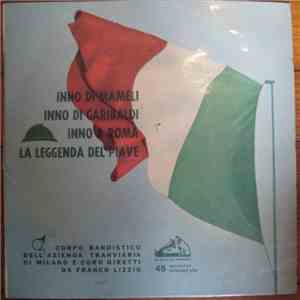 Corpo Bandistico Dell'Azienda Tramviaria Di Milano - Inno Di Mameli