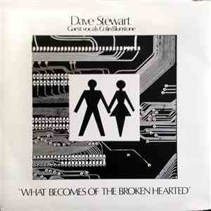 Dave Stewart - What Becomes Of The Broken Hearted