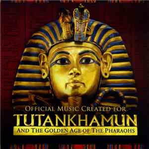 David Mauk - Official Music Created For Tutankhamun And The Golden Age Of The Pharaohs