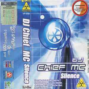 DJ Chief MC - Silence