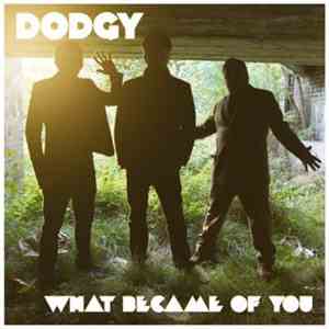 Dodgy - What Became Of You (Olympmix)