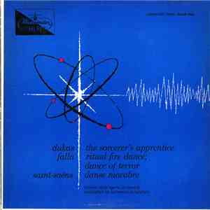 Dukas, Falla, Saint-Saëns - Vienna State Opera Orchestra, Hermann Scherchen - The Sorcerer's Apprentice / Ritual Fire Dance; Dance Of Terror / Danse Macabre