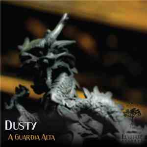 Dusty - A Guardia Alta