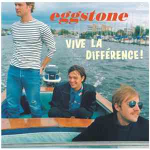 Eggstone - Vive La Différence!