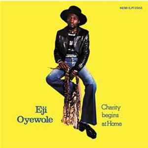 Eji Oyewole - Charity Begins At Home