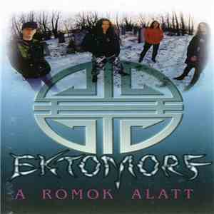 Ektomorf - A Romok Alatt