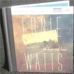Ernie Watts - The Long Road Home