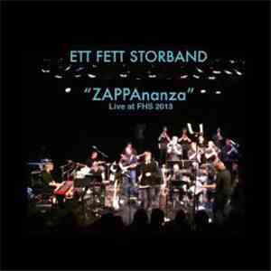 Ett Fett Storband - Zappananza (Live At FHS 2013)