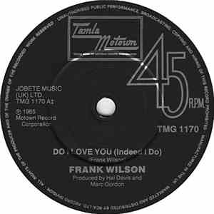 Frank Wilson - Do I Love You (Indeed I Do)