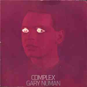 Gary Numan - Complex