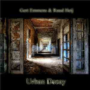 Gert Emmens & Ruud Heij - Urban Decay