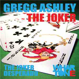 Gregg Ashley - The Joker