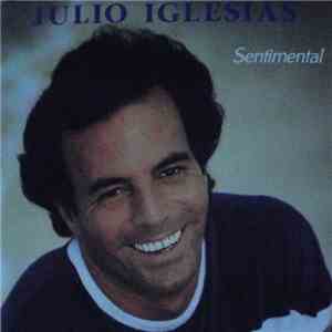 Julio Iglesias - Sentimental