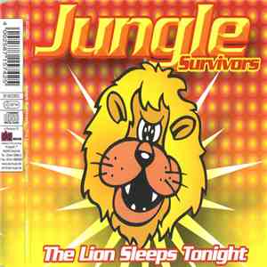 Jungle Survivors - The Lion Sleeps Tonight