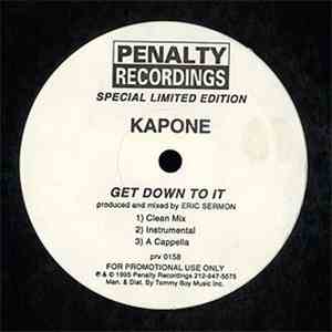 Kapone - Get Down To It / No Jurisdiction