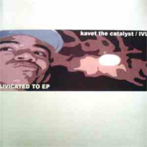 Kavet The Catalyst - Livicated To EP
