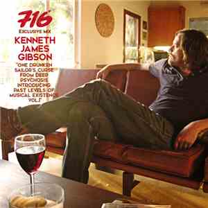 Kenneth James Gibson - One drunken sailor’s curse from deep psychosis introducing past levels of musical existence
