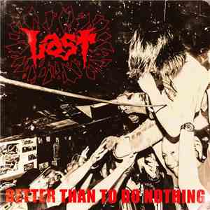 Last  - Better Than To Do Nothing