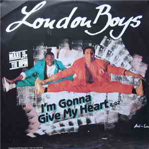London Boys - I'm Gonna Give My Heart