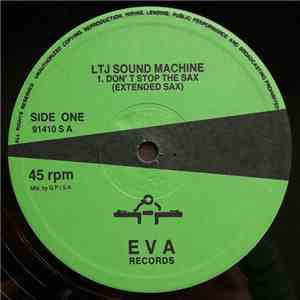LTJ Sound Machine Feat. James Thompson  - Don't Stop The Sax