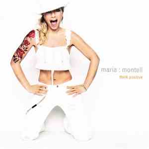 Maria Montell - Think Positive