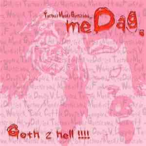 meDag. - Goth 2 Hell!!!!