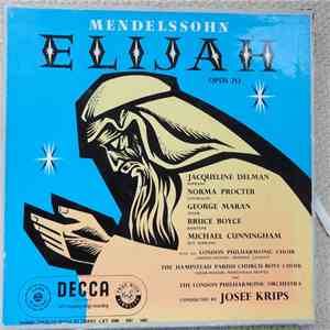 Mendelssohn - Elijah Opus 70