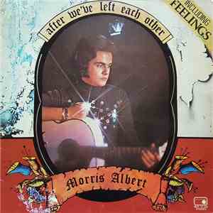 Morris Albert - After We've Left Each Other
