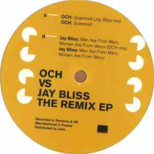 OCH Vs Jay Bliss - The Remix EP