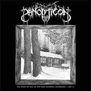 Panopticon  - The Scars Of Man On The Once Nameless Wilderness I And II