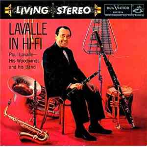 Paul Lavalle - His Woodwinds And His Band - Lavalle In Hi-Fi