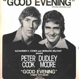 Peter Cook & Dudley Moore - Good Evening