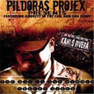 P.I.L.L.S. - Pildoras Projex Presents Man In The Middle: The Street Album