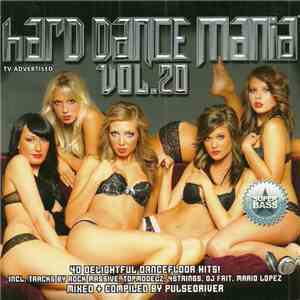 Pulsedriver - Hard Dance Mania Vol. 20