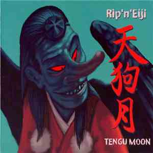 Rip'n'Eiji - Tengu Moon