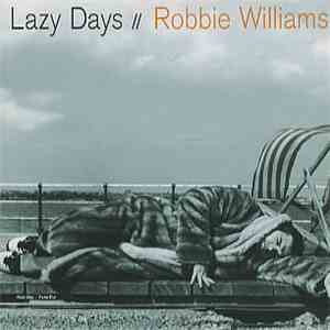 Robbie Williams - Lazy Days