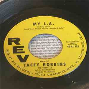 Tacey Robbins And The Vendells - My L.A. / Ordinary Boy